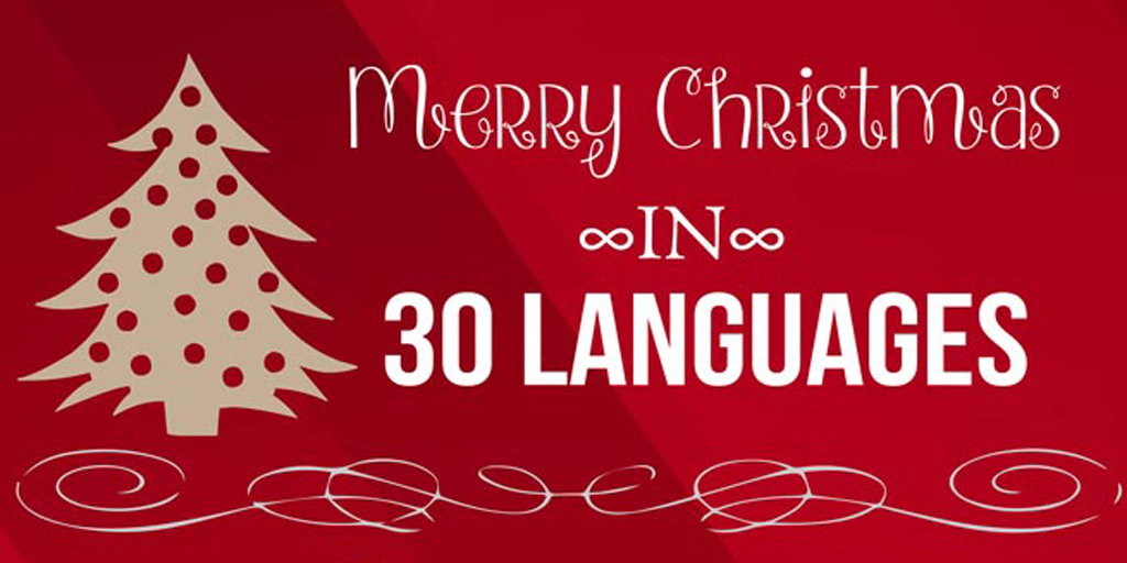 Buon Natale Meaning In English.How To Say Merry Christmas In 30 Languages Interpro
